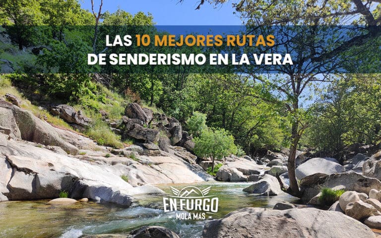 Las 10 mejores rutas de La Vera